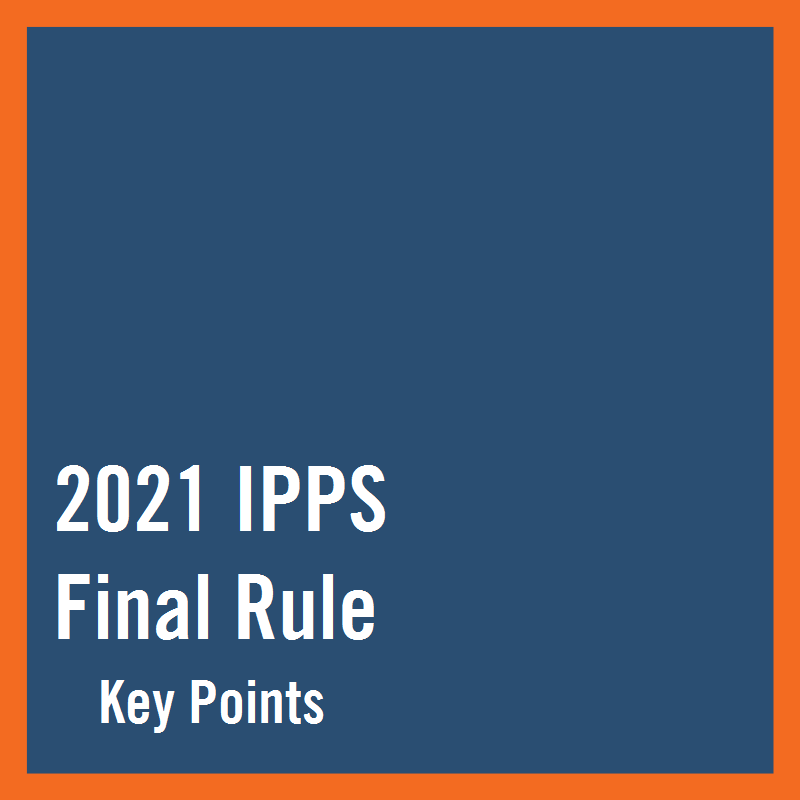 IPPS Final Rule 2021 Key Points BESLER