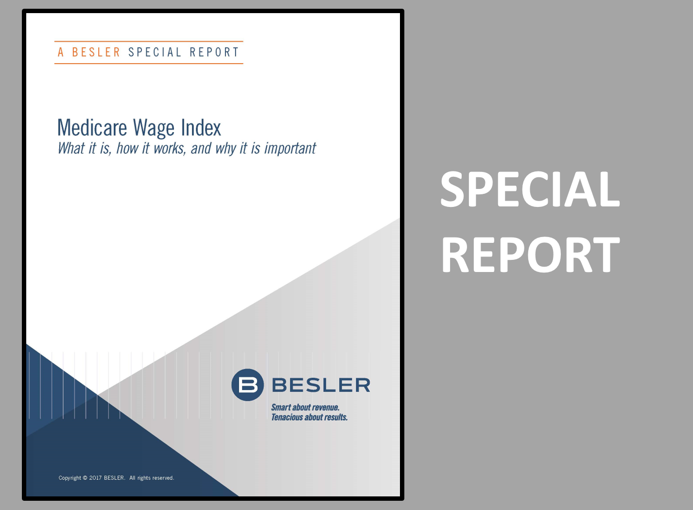 Medicare Wage Index Special Report BESLER Reimbursement